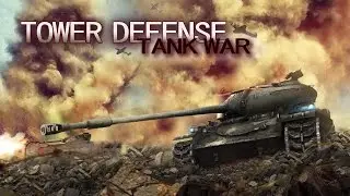 Tower Defense: Tank WAR - Android/iOS Gameplay