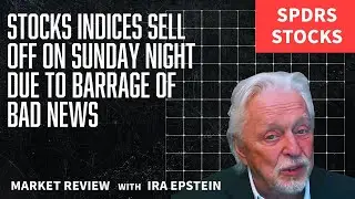Stocks & ETFs: Stocks Indices Drop Sun. Night on Bad News; Ira Epstein's SPDR-ETF Video 1-25-2026