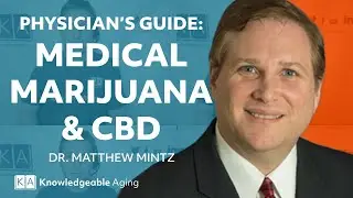 Medical Marijuana and CBD: A Physician's Guide for Patients