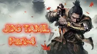Sekiro shadow dies twice Part-4 JDG TAMIL GAMING Live Stream - GTX1650 1080P Game Play