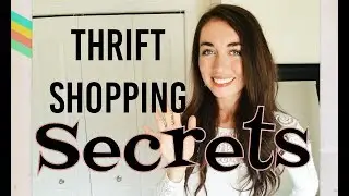 Thrift Shopping SECRETS! Advice from a Pro
