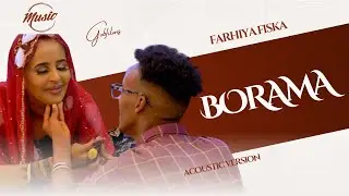 Farxiya Fiska - Borama (NEW Somali Music 2025)  | GOBFilms