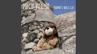 Verma's Bass (Original Mix)