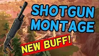Fortnite Shotgun Montage After Huge Buff