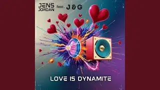 Love Is Dynamite (J & G Remix Edit)