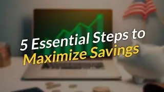 5 Essential Steps to Maximize Savings with a High-Yield Savings Account 💰📈