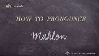 How to Pronounce Mahlon (Real Life Examples!)