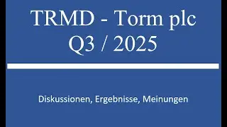 Aktie im Depot: TRMD - Torm Q3 2025 Zahlen