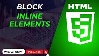 Understanding Block vs Inline Elements in HTML | Complete HTML Tutorial