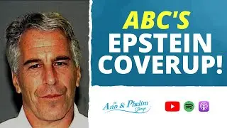 Ann & Phelim Scoop #15: Epstein Coverup, David Daleiden v. Planned Parenthood, Exxon &ldquo;Climate Trial
