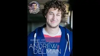 Episode 66: Comedian Andrew Delman is About to Break