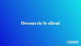 La d&eacute;couverte du client par le questionnement
