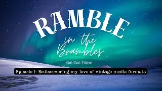 Let's chat: rediscovering my love of vintage media formats
