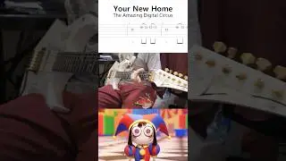 The Amazing Digital Circus theme - Your New Home (guitar arrangement) #theamazingdigitalcircus
