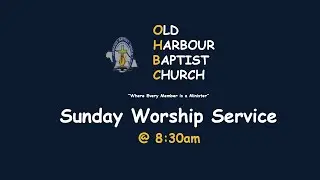 OHBC Sunday Service  - October 26, 2025 @ 8:30 a.m.