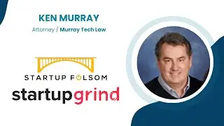 StartupFolsom AI Meetup: Real-World AI Use in Law, IP, and Contracts with Patent Attorney Ken Murray