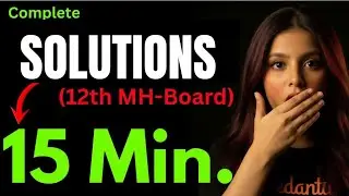 SOLUTIONS in Just 15 Mins | Class 12th Chemistry | Maharashtra Board