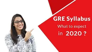 GRE Syllabus: What to expect in 2020?
