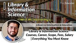 Library & Information Science - Courses, Career, Scope, Fees, Salary | BLIS, MLIS, MLS, B.Lib, M.Lib