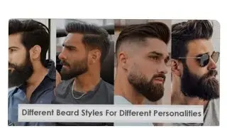 Man Beard Style Top 10 beard different personalities for different Beard