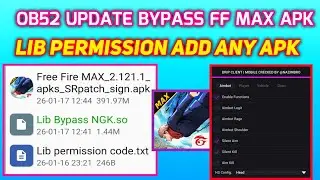 Ob52 how to add lib permission ff an ff max bypass SRPatch lib permission add src update ob52 NGK 