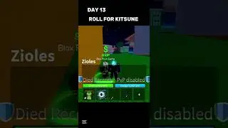 Day 13 Roll For Kitsune #bloxfruits #bloxfurit #kitsune