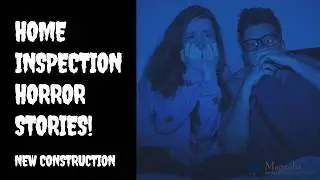 Magnolia's Home Inspection Horror Stories  New Construction