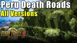 Installing Peru Death Roads Map in Euro Truck Simulator 2 | Step-by-Step Guide