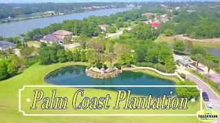 Palm Coast Plantation Community Video