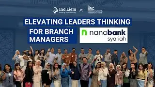 Nanobank Syariah Training by Ina Liem - Level Up Your Thinking!