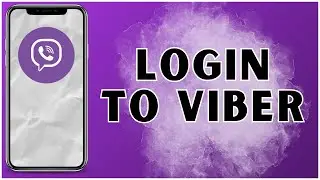 How To Login To Viber 2025
