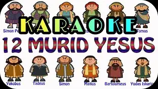 12 Murid Yesus || Karaoke Sekolah Minggu