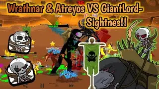 Wrathnar & Atreyos VS GiantLord Sightnes in [Stick War Saga] - Epic Battle 2V2!! 'New Update'