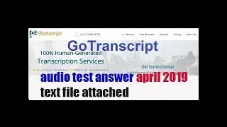 GO TRANSCRIPT AUDIO TEST ANSWER APRIL 2019