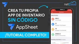 Cómo Crear una App de Control Inventario SIN CÓDIGO: Crea tu propia app en AppSheet desde CERO