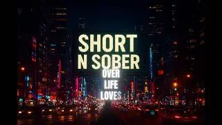 Short N Sober