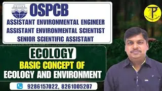 OSPCB Assistant Environmental Engineer | Basic Conccept of Ecology & Env | OSPCB AES | OSPCB SSC