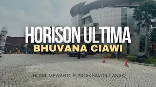 HOTEL PUNCAK YANG COCOK BUAT NGISI LIBURAN SEKOLAH ANAK | Horison Ultima Bhuvana Ciawi | Lengkap