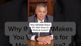 Why Indiana Delays Medical Justice for Years #shorts #advice #law