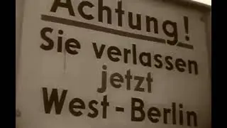 Amazing Original Footage Of Berlin Wall On 13 August 1961
