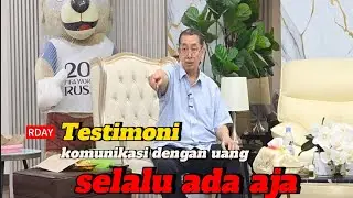 Testimoni komunikasi dengan uang, dan selalu ada aja uangnya