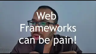 Problem with most frameworks..
