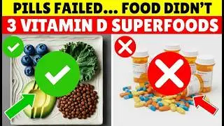 Over 60? These 3 Foods Beat Vitamin D Pills (Save Your Money)