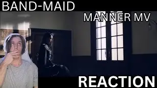 BAND MAID MANNERS MV REACTION
