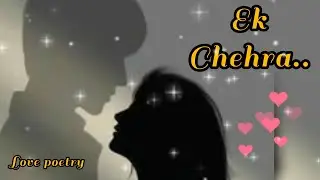 Ek chehra...😊#lovepoetry💞#feelings@preet_voice