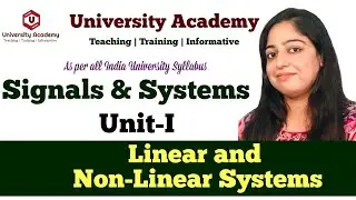 SS8: Signals and Systems: Linear and Non-Linear Systems | law of additivity and homogeneity
