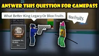 Answer This Question To Get A Gamepass In Roblox King Legacy