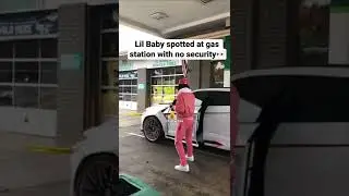 Lil Baby Spotted At Gas Station With No Security #shorts #viral