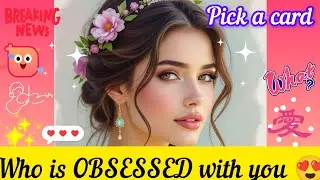 💕😍 Who is OBSESSED with you 💕 Feelings Thoughts 🔮Tarot#tarot #feelings 