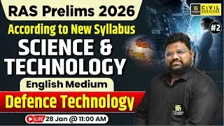 Defence Technology | Science & Technology for RAS Prelims 2026 | English Medium | Santosh Sir